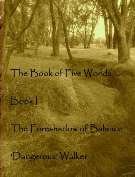 The Foreshadow of Balance by Dangerous Walker