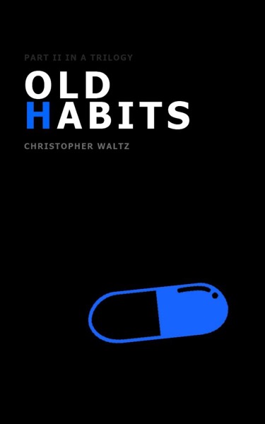 Old Habits by ChristopherWaltz