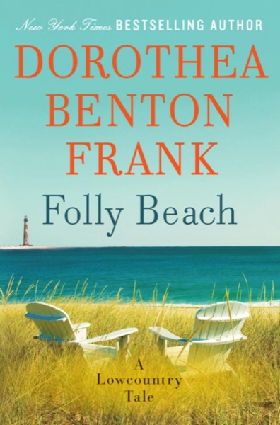 Folly Beach by Dorothea Benton Frank