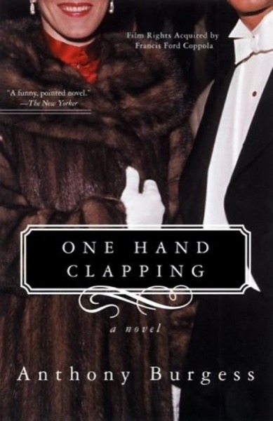 One Hand Clapping by Anthony Burgess