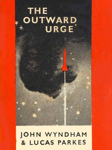The Outward Urge