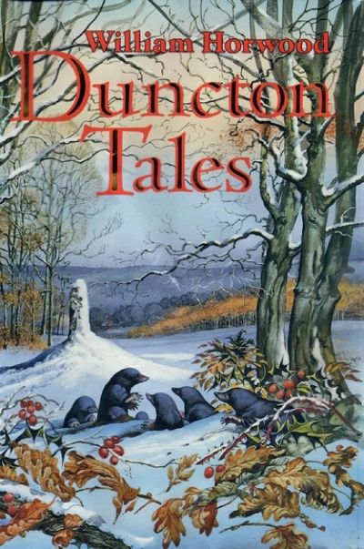 Duncton Tales by William Horwood