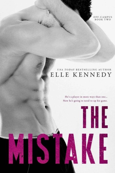 The Mistake by Elle Kennedy