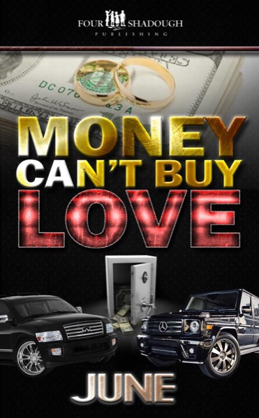 Money Can't Buy Love by Brooklyn June L.J. Miller