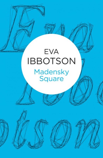 Madensky Square by Eva Ibbotson