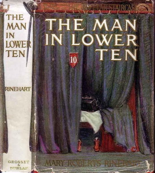 The Man in Lower Ten by Mary Roberts Rinehart