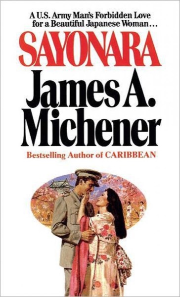 Sayonara by James A. Michener