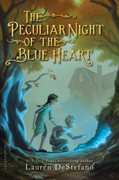 The Peculiar Night of the Blue Heart by Lauren DeStefano
