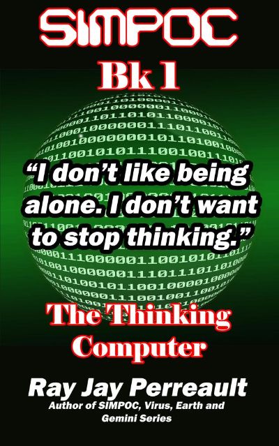 Simpoc The Thinking Computer by Ray Jay Perreault