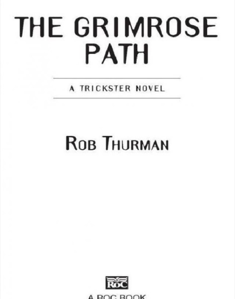 The Grimrose Path by Rob Thurman