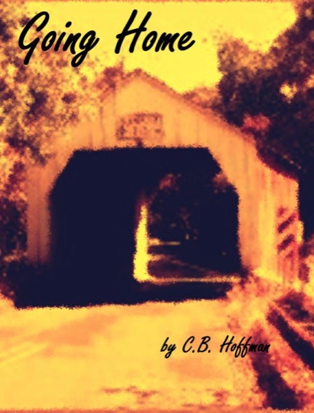 Going Home by C.B. Hoffman