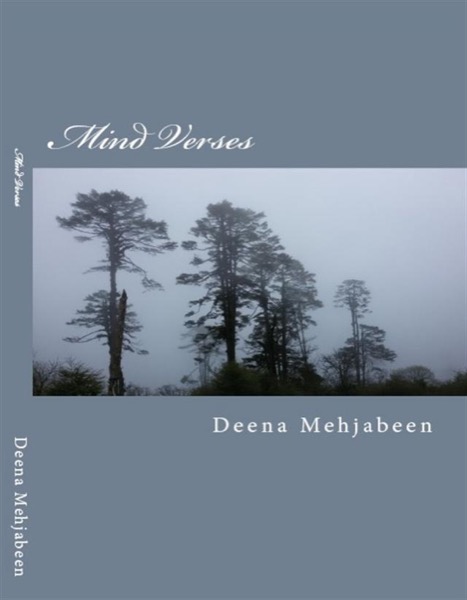 Mind Verses by Deena Mehjabeen