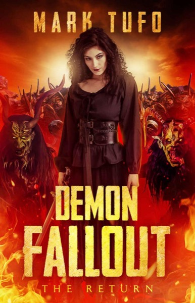 Demon Fallout_The Return by Mark Tufo