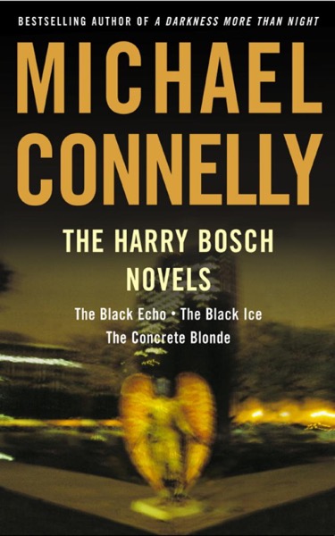 The Harry Bosch Novels by Michael Connelly