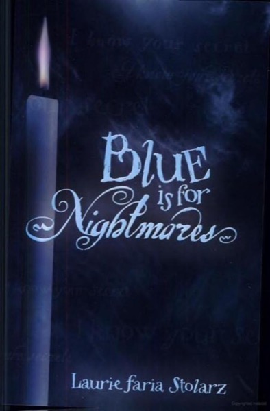 Blue Is for Nightmares by Laurie Faria Stolarz