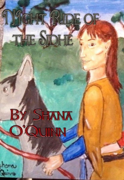 Night Ride of the Sidhe by Shana O'Quinn