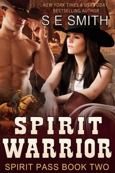 Spirit Warrior by S. E. Smith