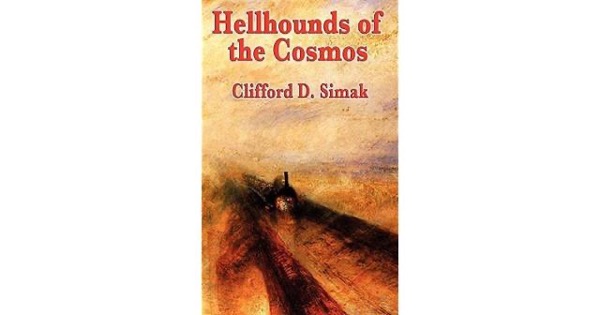 Hellhounds of the Cosmos by Clifford D. Simak