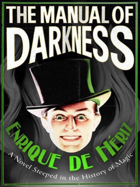 The Manual of Darkness by Enrique de Heriz