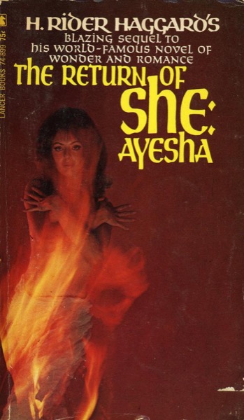 Ayesha, the Return of She by H. Rider Haggard