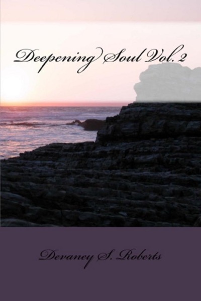 Deepening Souls Vol. 2 by Devaney S. Roberts