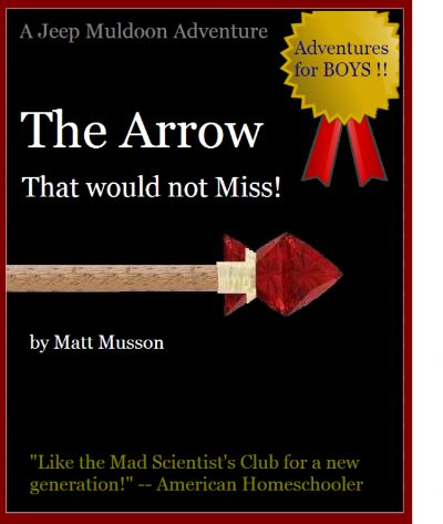 The Arrow That Would Not Miss by Matt Musson