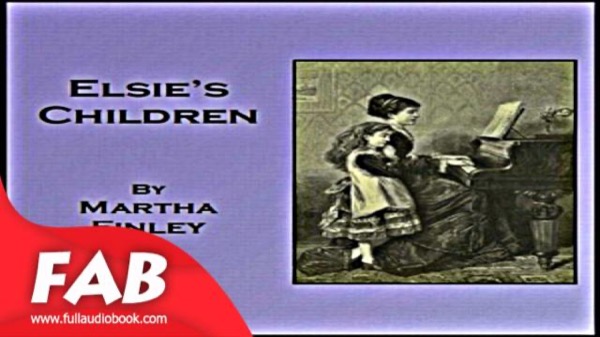 Elsie's children by Martha Finley