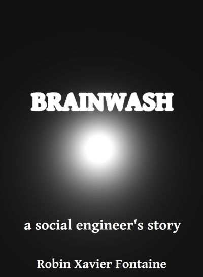 Brainwash by Robin Xavier Fontaine