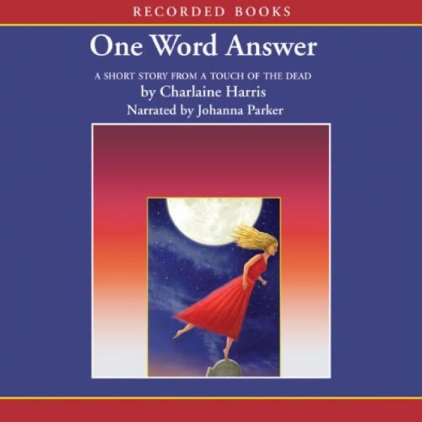 One Word Answer by Charlaine Harris