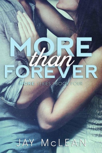 More Than Forever by Jay McLean