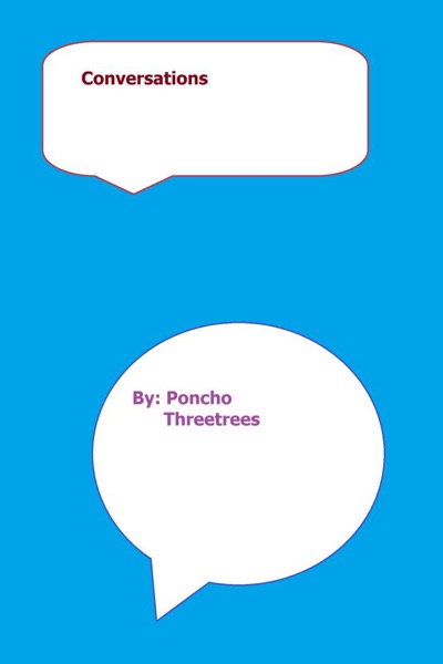 Conversations by Poncho Threetrees