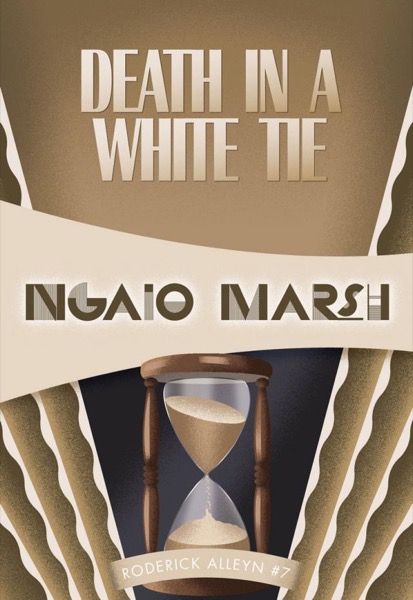 Death in a White Tie by Ngaio Marsh