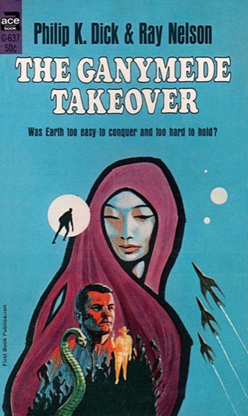 The Ganymede Takeover by Philip K. Dick