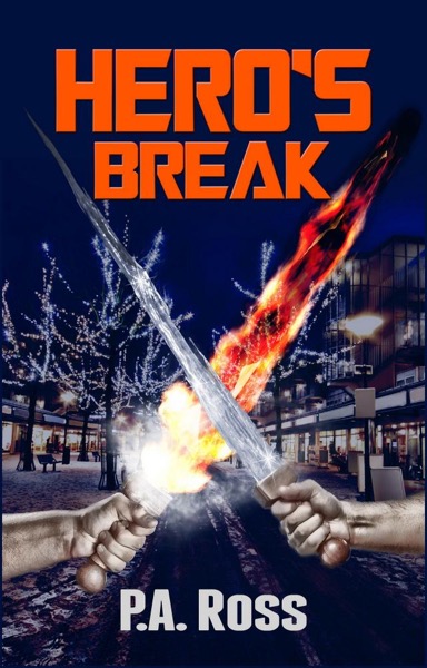 Hero's Break by P.A. Ross