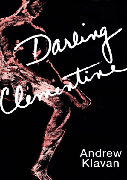 Darling Clementine by Andrew Klavan