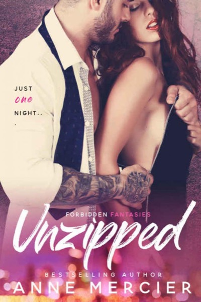 Unzipped by Anne Mercier