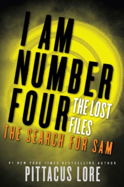 The Search for Sam by Pittacus Lore
