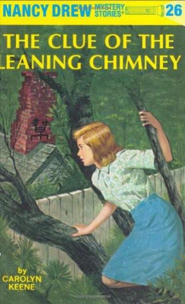 The Clue of the Leaning Chimney by Carolyn Keene