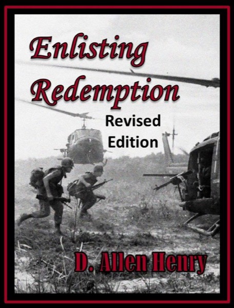 Enlisting Redemption by D. Allen Henry