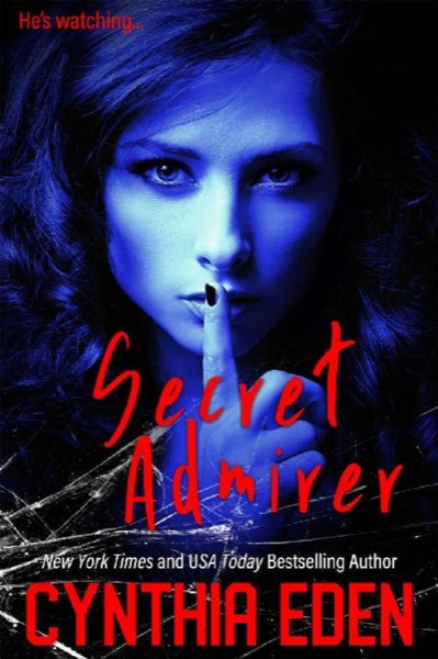 Secret Admirer by Cynthia Eden