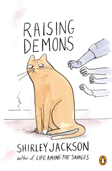 Raising Demons by Shirley Jackson