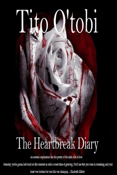 The Heartbreak Diary by Tito O'tobi