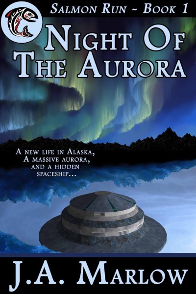 Night of the Aurora (Salmon Run - Book 1) by J.A. Marlow