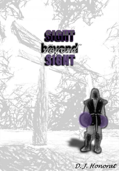 Sight Beyond Sight by DJ Honorat