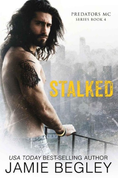 Stalked by Jamie Begley