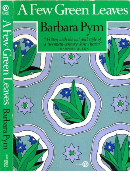 A Few Green Leaves by Barbara Pym