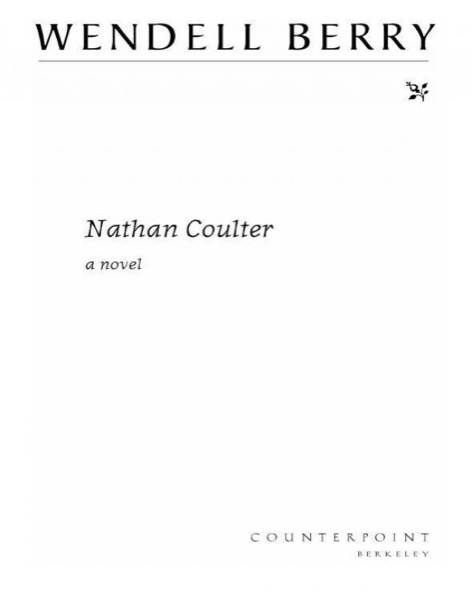 Nathan Coulter by Wendell Berry