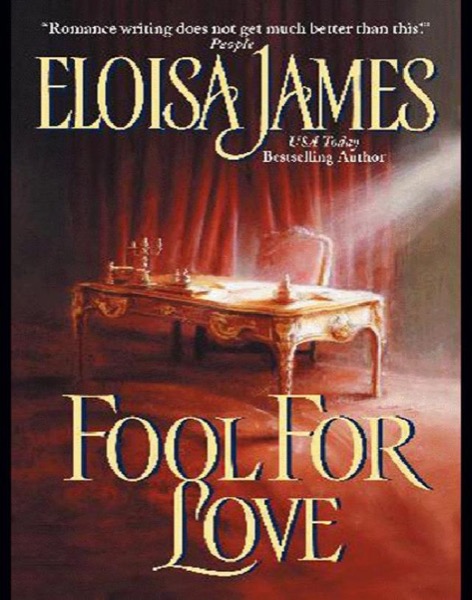 Fool for Love by Eloisa James