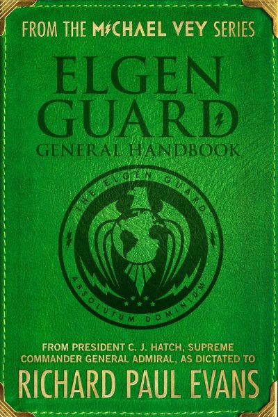 Elgen Guard General Handbook by Richard Paul Evans