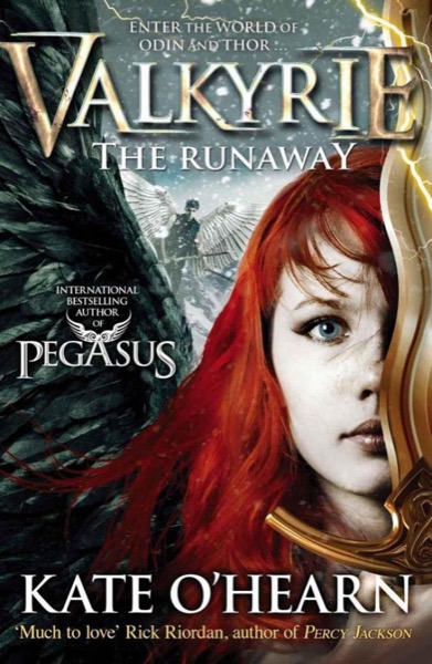 Valkyrie: 2: The Runaway by Kate O'Hearn